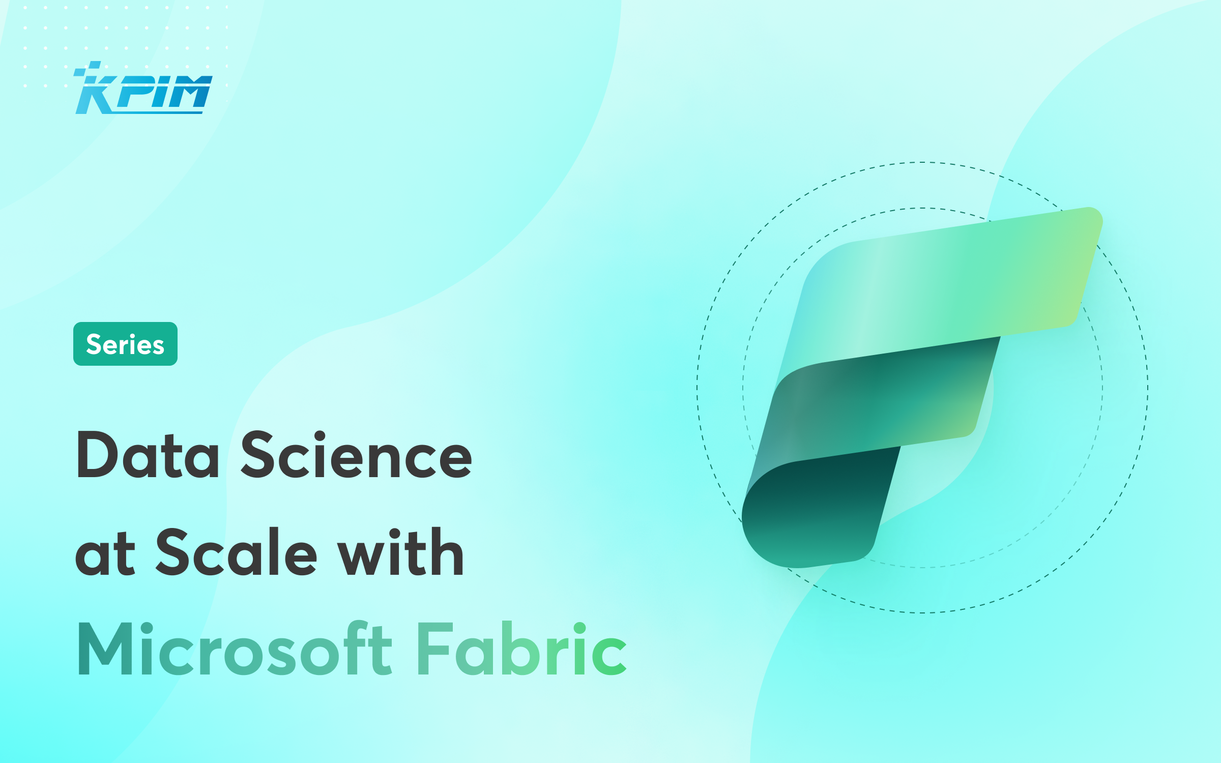 Series "Data Science at Scale with Microsoft Fabric"