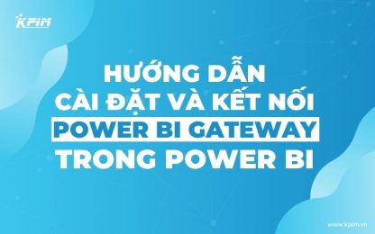 Cài đặt power BI gateway